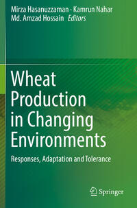 Wheat Production in Changing Environments