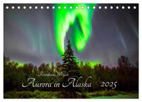 Aurora in Alaska (Tischkalender 2025 DIN A5 quer), CALVENDO Monatskalender