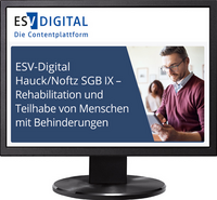 ESV-Digital Hauck/Noftz SGB IX - Rehabilitation und Teilhabe von Menschen mit Behinderungen - Jahresabonnement bei Kombibezug Print und Datenbank