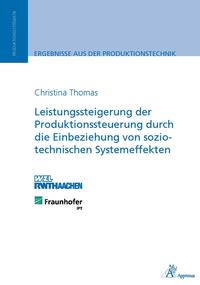 Leistungssteigerung der Produktionssteuerung durch die Einbeziehung von sozio-technischen Systemeffekten