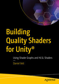 Building Quality Shaders for Unity®