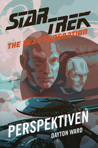 Star Trek – The Next Generation: Perspektiven