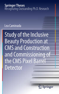 Study of the Inclusive Beauty Production at CMS and Construction and Commissioning of the CMS Pixel Barrel Detector