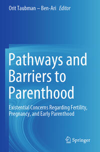 Pathways and Barriers to Parenthood