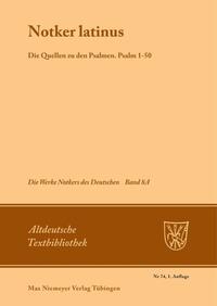 "Notker Latinus". Die Quellen zu den Psalmen