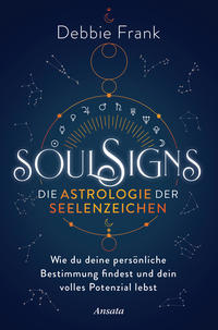 Soul Signs - Die Astrologie der Seelenzeichen