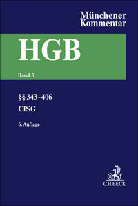 Münchener Kommentar zum Handelsgesetzbuch Bd. 5: Viertes Buch. Handelsgeschäfte