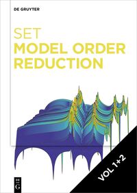 Model Order Reduction / [Set Model Order Reduction Vols 1+2]