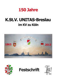 150 Jahre K.St.V. Unitas im KV zu Köln