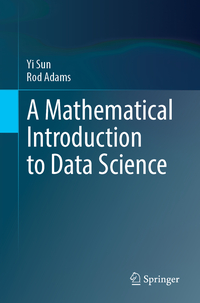 A Mathematical Introduction to Data Science