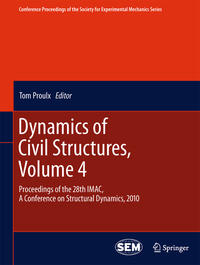 Dynamics of Civil Structures, Volume 4