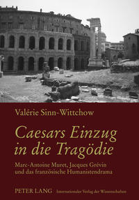 Caesars Einzug in die Tragödie