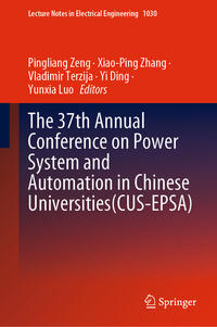 The 37th Annual Conference on Power System and Automation in Chinese Universities (CUS-EPSA)