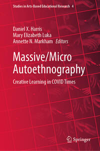 Massive/Micro Autoethnography