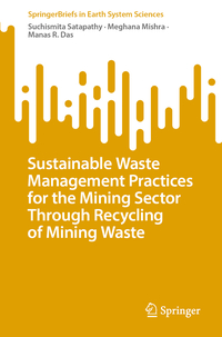 Sustainable Waste Management Practices for the Mining Sector Through Recycling of Mining Waste