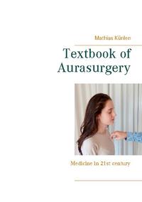 Textbook of Aurasurgery