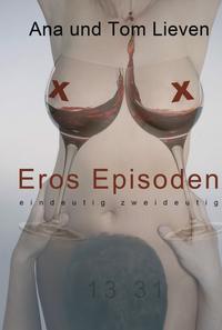 Eros Episoden