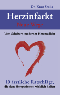 Herzinfarkt - Neue Wege