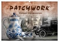 Patchwork - Vintage Impressionen (Wandkalender 2025 DIN A2 quer), CALVENDO Monatskalender