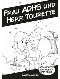 Frau ADHS und Herr Tourette