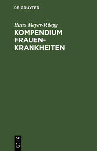 Kompendium Frauenkrankheiten