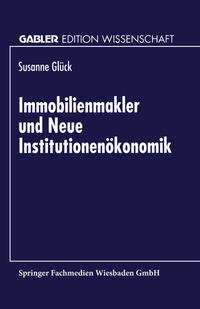 Immobilienmakler und Neue Institutionenökonomik