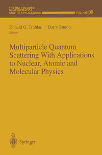 Multiparticle Quantum Scattering with Applications to Nuclear, Atomic and Molecular Physics