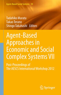 Agent-Based Approaches in Economic and Social Complex Systems VII