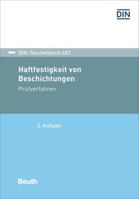 Haftfestigkeit von Beschichtungen - Buch mit E-Book