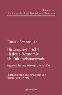 Historisch-ethische Nationalökonomie als Kulturwissenschaft