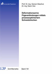 Deformationsarme Fügeverbindungen mittels prozessoptimiertem Schneidclinchen