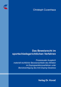 Das Beweisrecht im sportschiedsgerichtlichen Verfahren