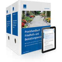 Praxishandbuch Friedhofs- und Bestattungswesen