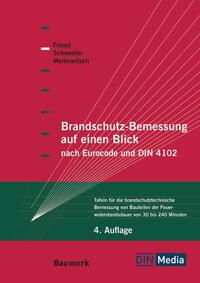 Brandschutz-Bemessung auf einen Blick nach Eurocodes und DIN 4102 - Buch mit E-Book