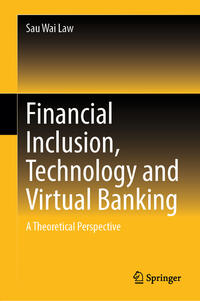 Financial Inclusion, Technology and Virtual Banking