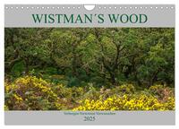 WISTMAN´S WOOD (Wandkalender 2025 DIN A4 quer), CALVENDO Monatskalender