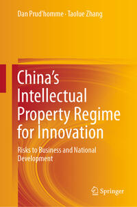 China’s Intellectual Property Regime for Innovation