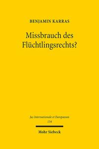 Missbrauch des Flüchtlingsrechts?