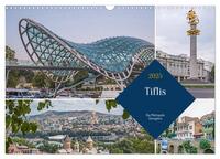 Tiflis - Die Metropole Georgiens (Wandkalender 2025 DIN A3 quer), CALVENDO Monatskalender