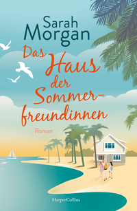 Das Haus der Sommerfreundinnen