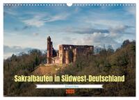 Sakralbauten in Südwest-Deutschland (Wandkalender 2025 DIN A3 quer), CALVENDO Monatskalender