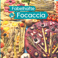 Fabelhafte Focaccia