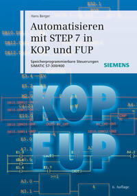 Automatisieren mit STEP 7 in KOP und FUP