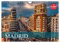 Metropole Madrid (Wandkalender 2025 DIN A4 quer), CALVENDO Monatskalender