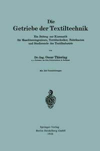 Die Getriebe der Textiltechnik