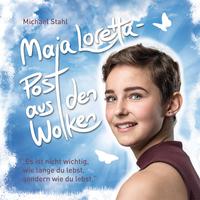 Maja Loretta – Post aus den Wolken