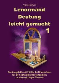 Lenormand Deutung leicht gemacht 1