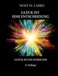 EXZESSION - GLÜCK IST EINE ENTSCHEIDUNG