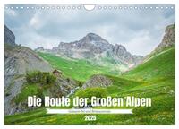 Die Route der Großen Alpen - Das Guisane-Tal und Briançonnais (Wandkalender 2025 DIN A4 quer), CALVENDO Monatskalender