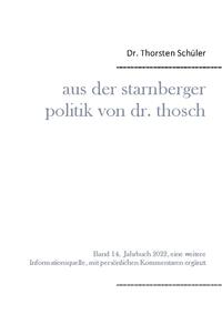 Aus der Starnberger Politik von Dr. Thosch